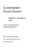 Comprehensive income taxation : a report of a conference sponsored by the Fund for Public Policy Research and the Brookings Institute /