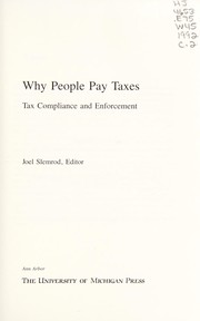 Why people pay taxes : tax compliance and enforcement /