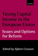 Taxing capital income in the European Union : issues and options for reform /