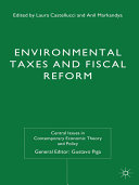Environmental taxes and fiscal reform /