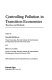 Controlling pollution in transition economies : theories and methods /