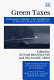 Green taxes : economic theory and empirical evidence from Scandinavia /