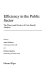 Efficiency in the public sector : the theory and practice of cost-benefit analysis /