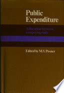 Public expenditure : allocation between competing ends /