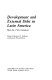 Development and external debt in Latin America : bases for a new consensus /
