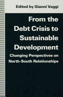 From the debt crisis to sustainable development : changing perspectives on North-South relations /