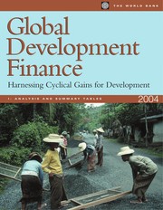 Global development finance : harnessing cyclical gains for development.