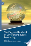 The Palgrave Handbook of Government Budget Forecasting /