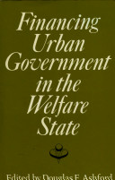 Financing urban government in the welfare state /
