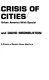 The Fiscal crisis of American cities : essays on the political economy of urban America with special reference to New York /