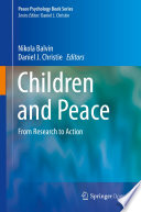 Children and Peace : From Research to Action /