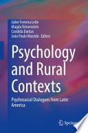 Psychology and Rural Contexts : Psychosocial Dialogues from Latin America /