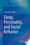 Sleep, Personality, and Social Behavior /