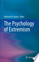 The Psychology of Extremism /