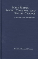 Mass media, social control, and social change : a macrosocial perspective /