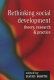 Rethinking social development : theory, research and practice /