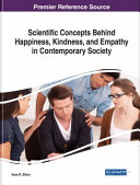 Scientific concepts behind happiness, kindness, and empathy in contemporary society /