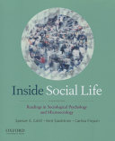 Inside social life : readings in sociological psychology and microsociology /