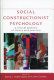 Social constructionist psychology : a critical analysis of theory and practice /