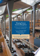 Shaping Human Science Disciplines : Institutional Developments in Europe and Beyond /