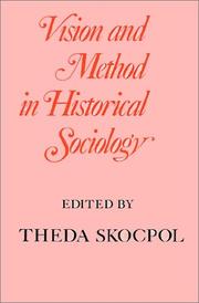 Vision and method in historical sociology /