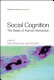 Social cognition : the basis of human interaction /