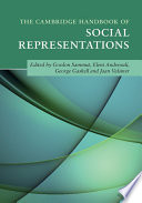 The Cambridge handbook of social representations /