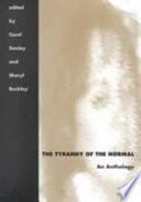 The tyranny of the normal : an anthology /