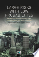 Large risks with low probabilities : perceptions and willingness to take preventive measures against flooding /