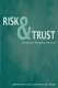 Risk and trust : including or excluding citizens? /