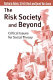 The risk society and beyond : critical issues for social theory /
