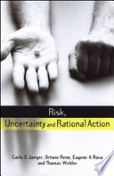 Risk, uncertainty, and rational action /
