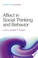 Affect in social thinking and behavior /
