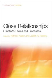 Close relationships : functions, forms, and processes /