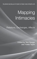 Mapping intimacies : relations, exchanges, affects /