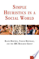 Simple heuristics in a social world /