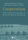 Cooperation : the political psychology of effective human interaction /