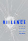 Handbook of violence /