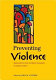 Preventing violence : research and evidence-based intervention strategies /