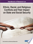 Ethnic, racial, and religious conflicts and their impact on state and social security /