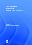 The mediation handbook : research, theory, and practice /