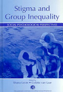 Stigma and group inequality : social psychological perspectives /