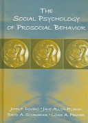 The social psychology of prosocial behavior /