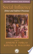 Social influence : direct and indirect processes /