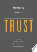 Managing public trust /