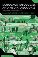 Language ideologies and media discourse : texts, practices, politics /