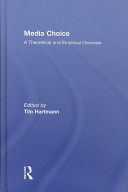 Media choice : a theoretical and empirical overview /