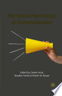 The Social Psychology of Communication /