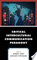 Critical intercultural communication pedagogy /