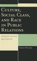 Culture, social class, and race in public relations : perspectives and applications /